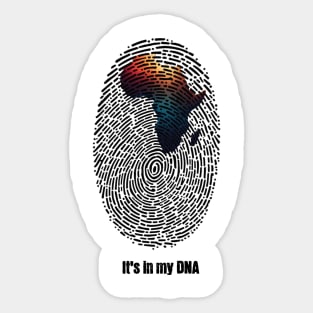 It's in my DNA Sticker